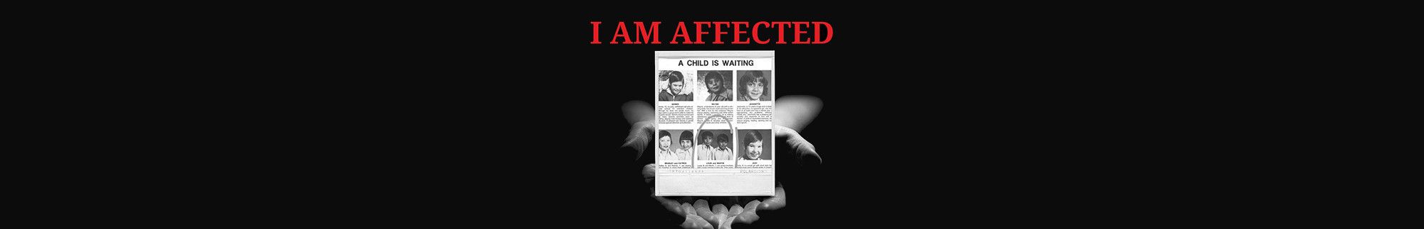 I Am Affected Campaign Banner